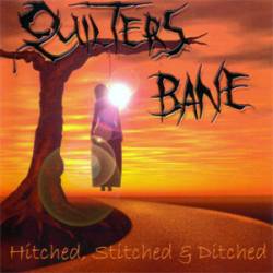 Quilter's Bane : Hitched, Stitched and Ditched
